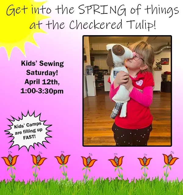 Kids' Sewing Saturday 4/12 1pm